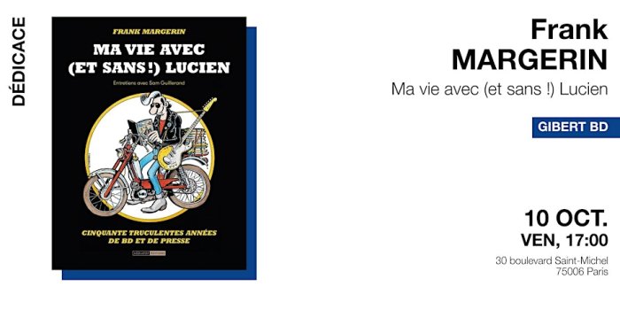 Frank Margerin - Ma vie avec (et sans !) Lucien chez Gibert Saint-Michel (Paris)