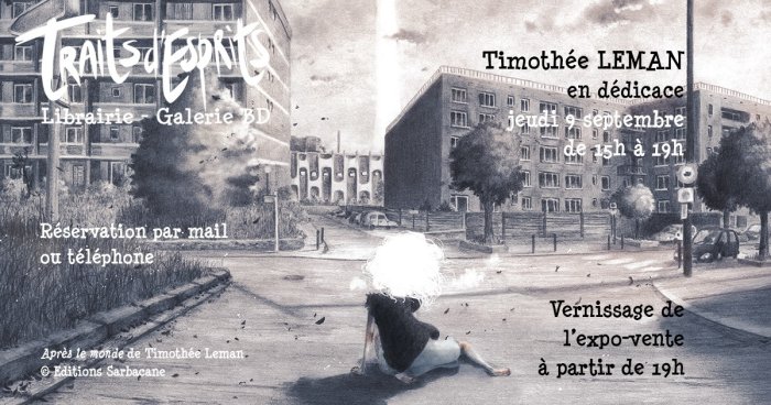 Dédicace et vernissage de Timothée Leman à la Librairie Galerie Traits d'Esprits (Paris)