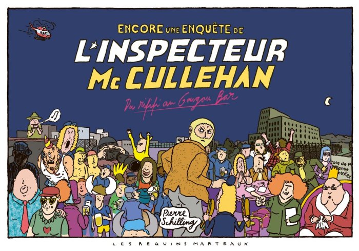 Encore une enquête de l'inspecteur Mc Cullehan - Par Pierre Schilling - Les Requins Marteaux