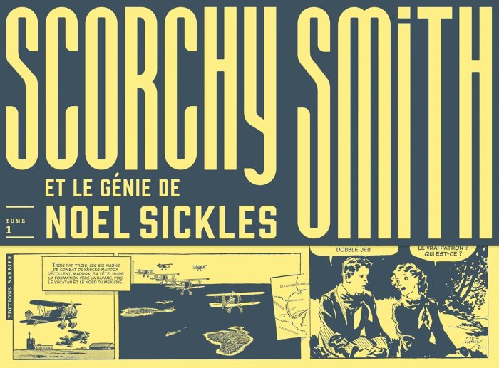 Scorchy Smith ou le génie de Noel Sickels