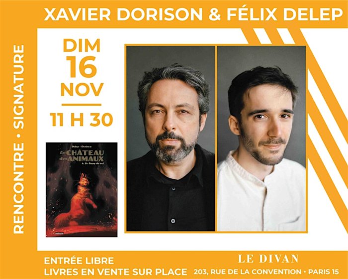 Xavier Dorison et Felix Delep dédicacent le 4e tome du « Château des animaux » à la Librairie Le Divan (Paris)