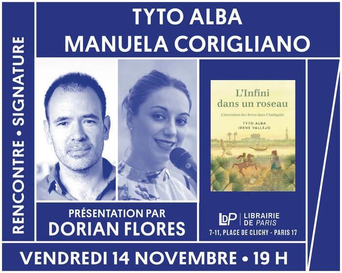 Tyto Alba et Manuela Corigliano présentent « L'Infini dans un roseau, L'Invention des livres dans l'Antiquité » à la Librairie de Paris