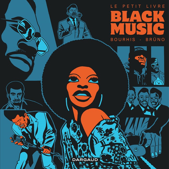 Le Petit Livre Black Music (réédition augmentée) - Par Hervé Bourhis & Brüno - Ed. Dargaud