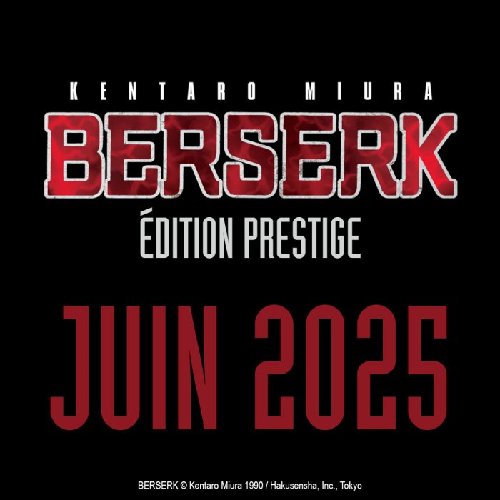Berserk version prestige !
