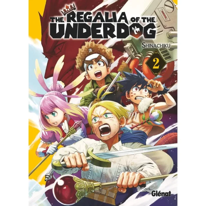 The Regalia of the Underdog T. 2 - Par Shina Chiku - Éd. Glénat Manga
