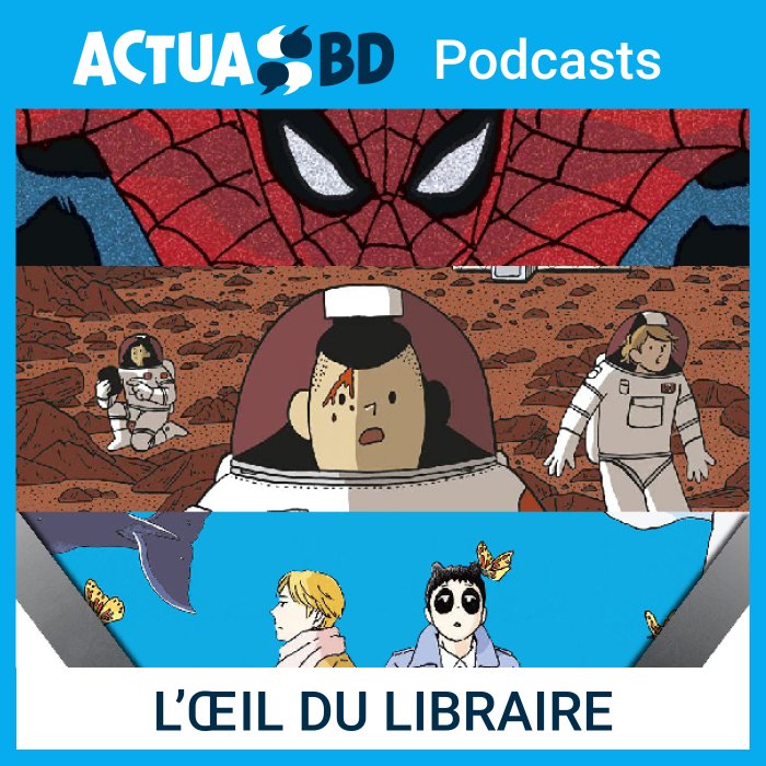 L'Œil du Libraire HS#1 - "Alerte 5", "Printemps des comics Panini", "Panda Detective agency" [PODCAST]