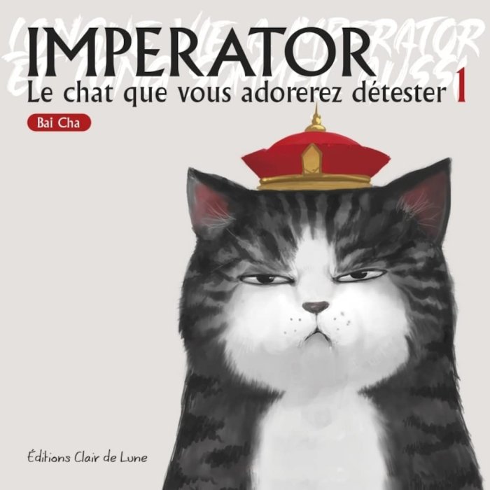 Imperator, T. 1 — Par Bai Cha — Éd. Clair de lune
