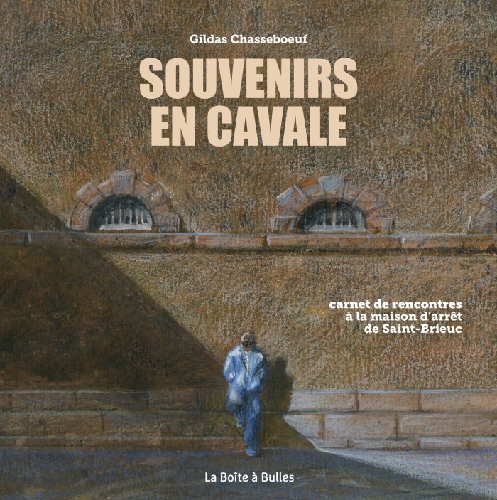 Souvenirs en cavale - Par Gildas Chasseboeuf - La Boîte à Bulles