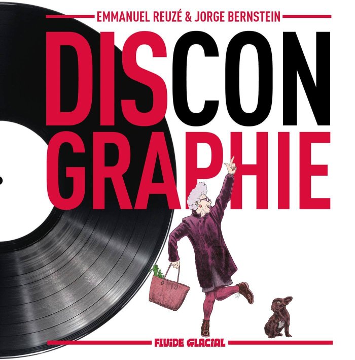 Discongraphie - Par Reuzé & Bernstein - Fluide Glacial