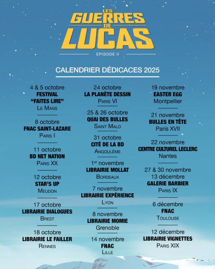 La tournée de dédicaces 2025 des Guerres de Lucas II bat son plein !