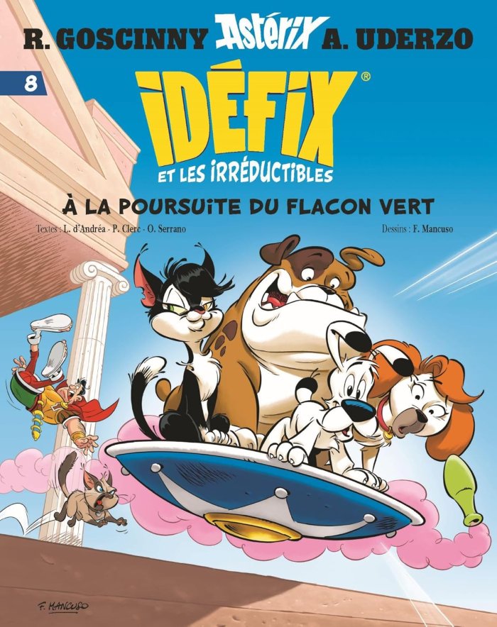 Idéfix et les Irréductibles T. 8 : un brin d'indépendance