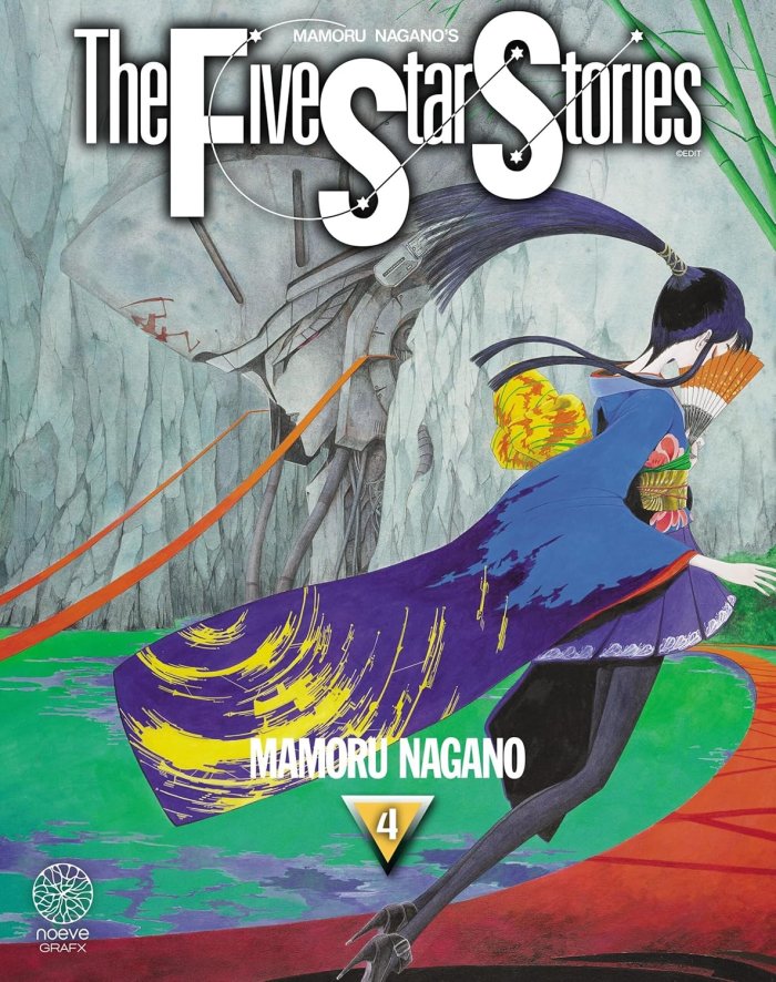 The Five Star Stories T. 4 & T. 5 - Par Mamoru Nagano - Éd. Noeve Grafx