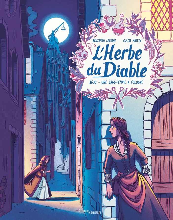 L'Herbe du Diable : le récit très actuel d'une sage-femme du XVIIe siècle