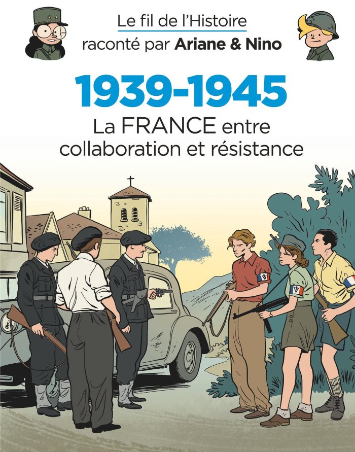 1939-1945, la Seconde Guerre mondiale racontée par Ariane et Nino
