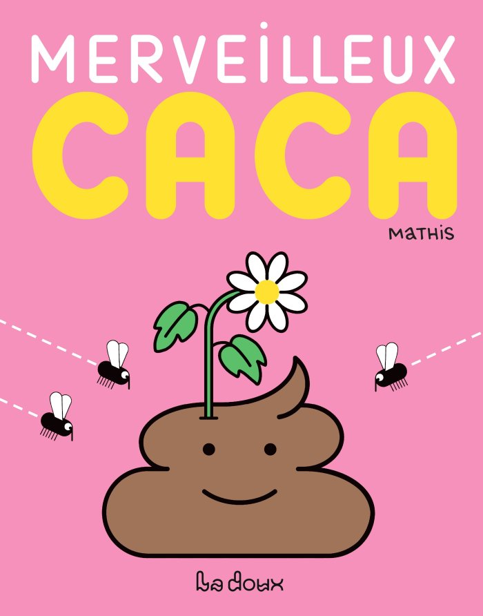 Merveilleux Caca - Une vulgarisation à chier ?