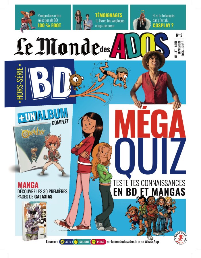 Le Monde des ados - HS n°3 juillet / août / septembre 2026 spécial BD