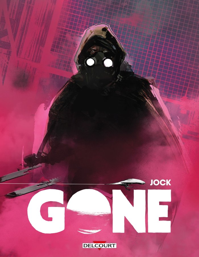 Gone - Par Jock - Ed. Delcourt