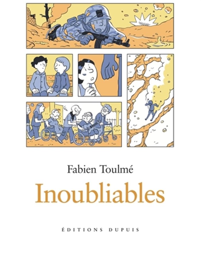 Inoubliables T.2 - Par Fabien Toulmé - Ed. Dupuis