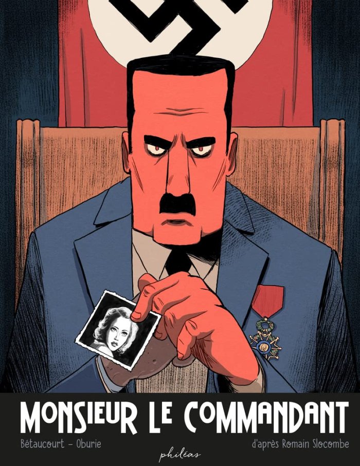 Monsieur le commandant – Par Xavier Bétaucourt et Etienne Oburie d'après Romain Slocombe – Ed. Phileas
