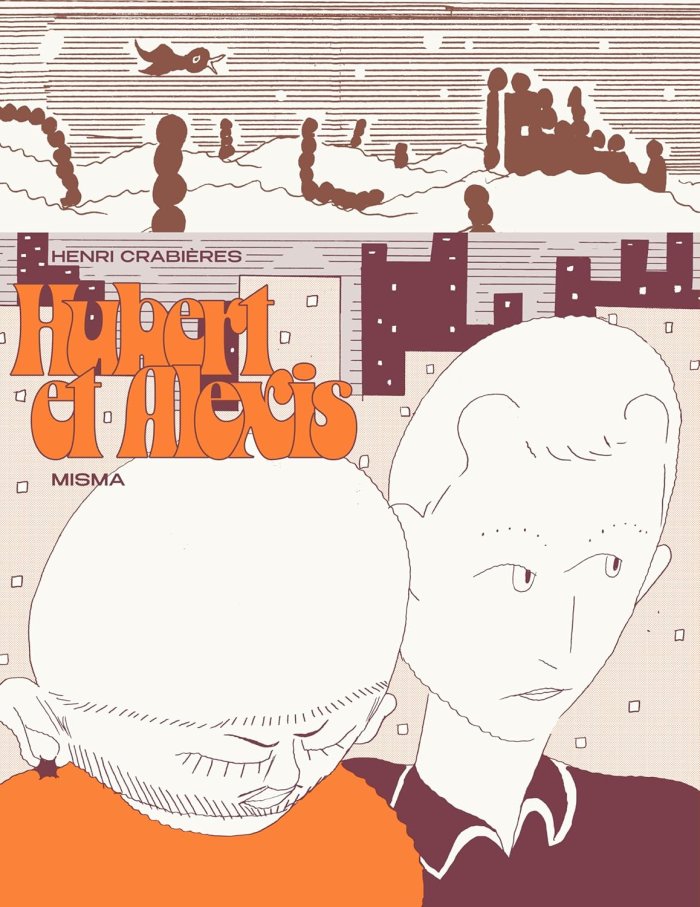 Hubert et Alexis - Par Henri Crabières - Éd. Misma 