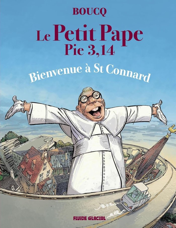 Le Petit Pape Pie 3,14 T. 3, Bienvenue à St Connard
