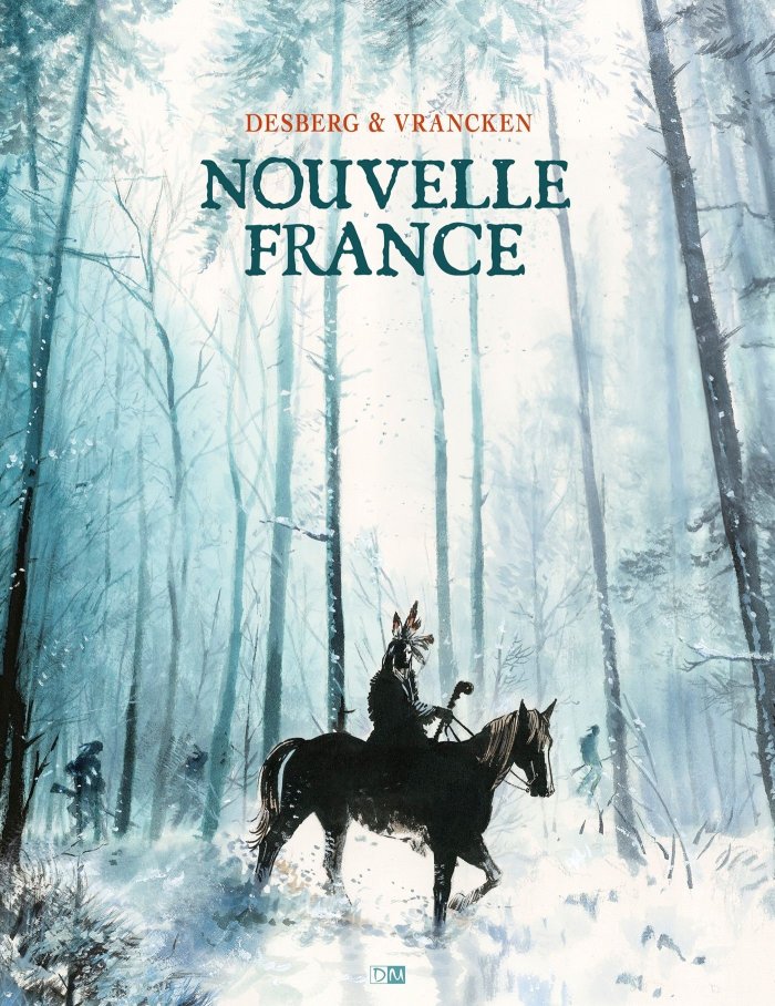 Nouvelle France : le premier album en couleur directe de Bernard Vrancken