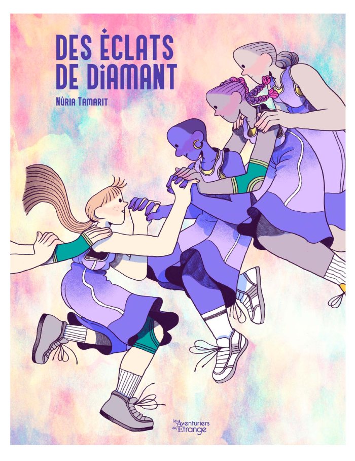 Des Éclats de diamants - Par Nùria Tamarit - Les Aventuriers de l'Étrange