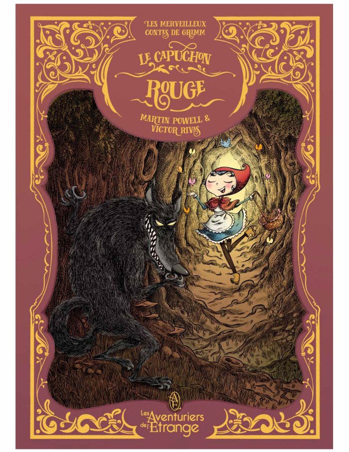 Le Capuchon rouge - Par Martin Powell & Victor Rivas - Les aventuriers de l'étrange