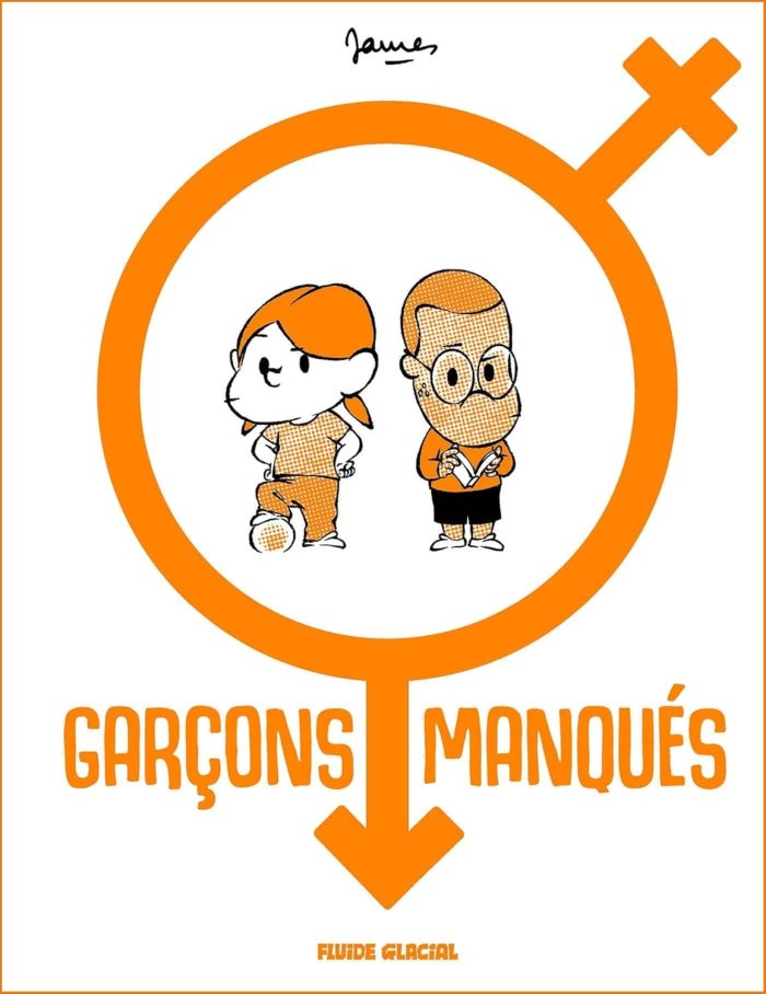Garçons manqués T. 1 - Par James - Éd. Fluide Glacial