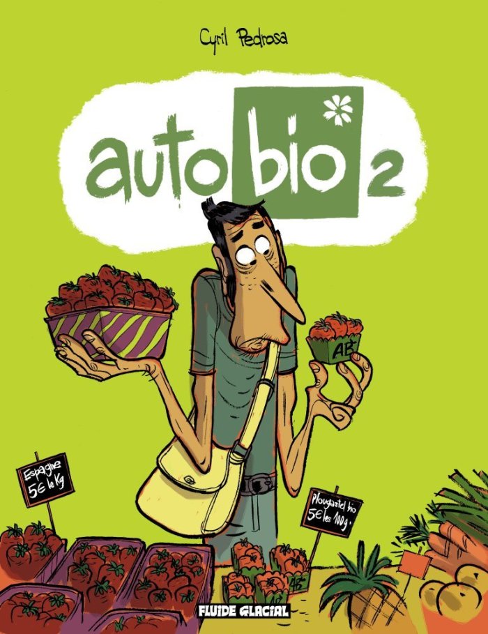 Autobio 2 - Par Cyril Pedrosa - Fluide Glacial