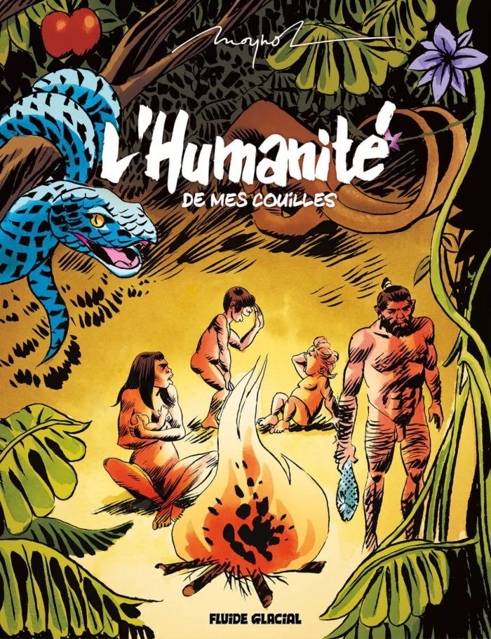 L'Humanité de mes couilles – Par Emmanuel Moynot – Éditions Fluide Glacial