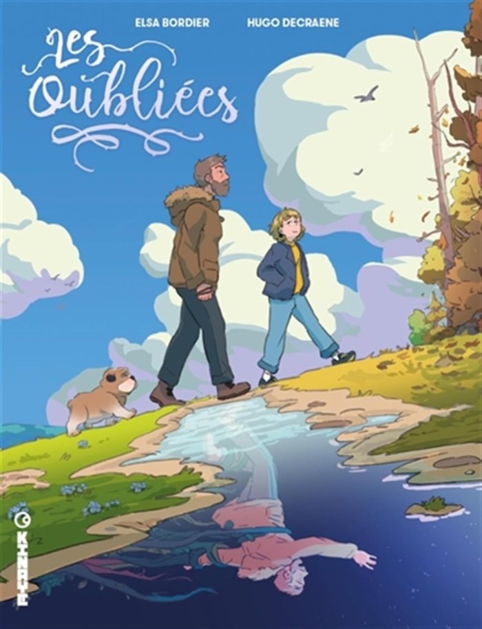Les Oubliées - Par Elsa Bordier & Hugo Decraene - Ed. Kinaye