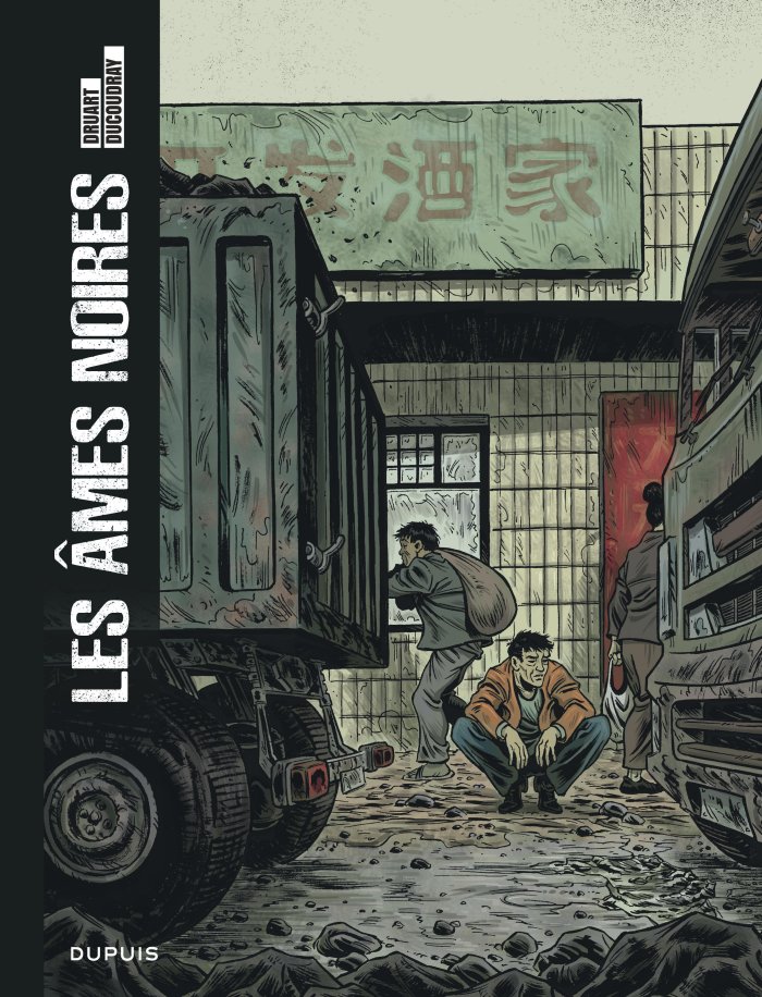 Les Ames Noires - Par Druart & Ducoudray - Ed. Dupuis