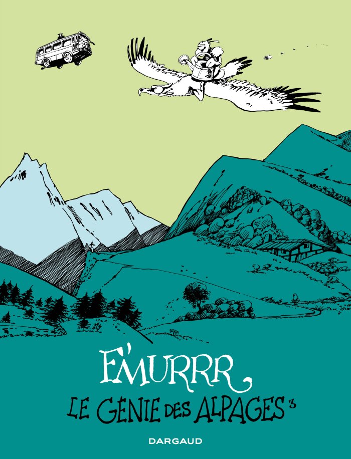 F'murrr : les Alpages ont toujours du génie 