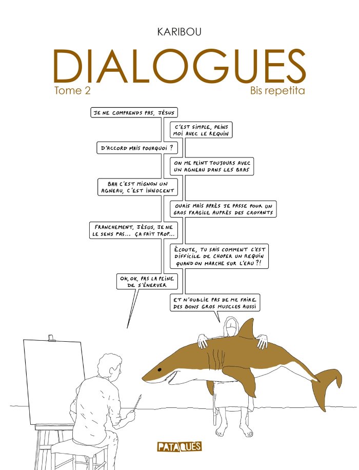 Dialogues T. 2, Bis Repetita – Par Karibou – Ed. Delcourt, coll. Pataquès