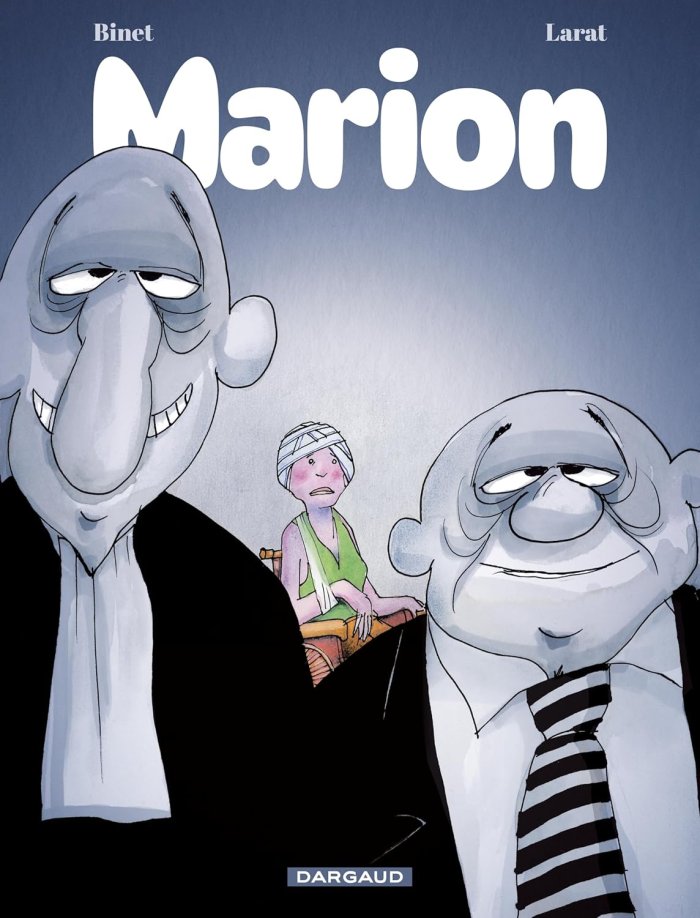 Marion : Histoire d'une victime de la pilule contraceptive, racontée par Christian Binet