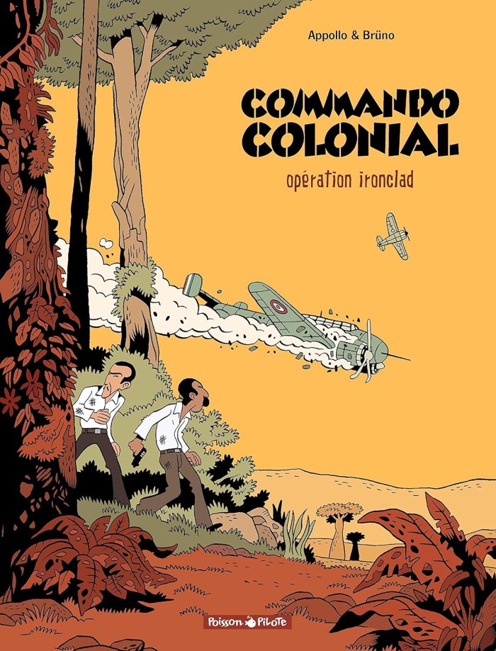 Commando Colonial T. 1, Opération Ironclad - Par Appollo & Brüno - Ed. Dargaud