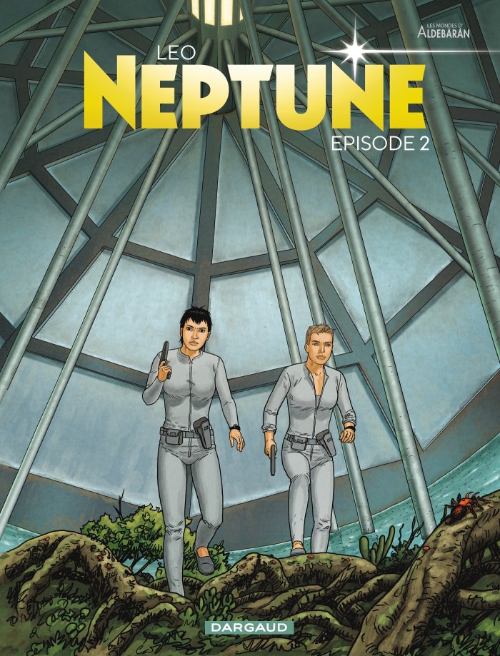 "Neptune", déjà la conclusion du nouveau "Monde d'Aldébaran" de Leo