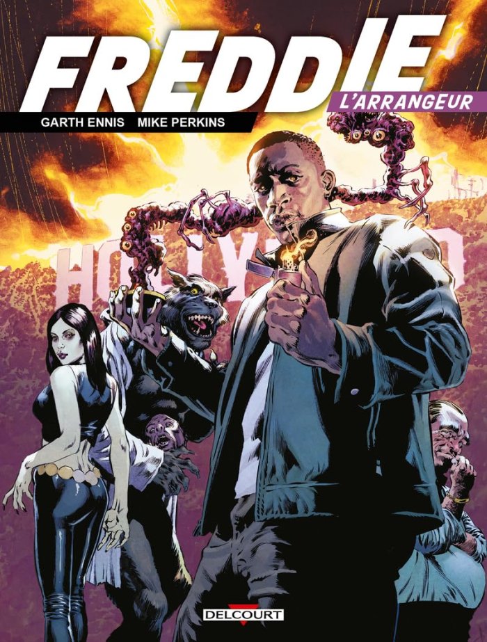 Freddie L'Arrangeur - Par Garth Ennis & Mike Perkins - Ed. Delcourt