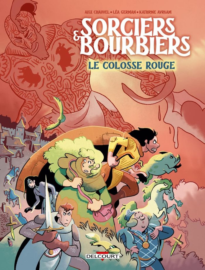 Sorciers & Bourbiers, Le Colosse rouge : la fantasy sort les bottes pour la boue