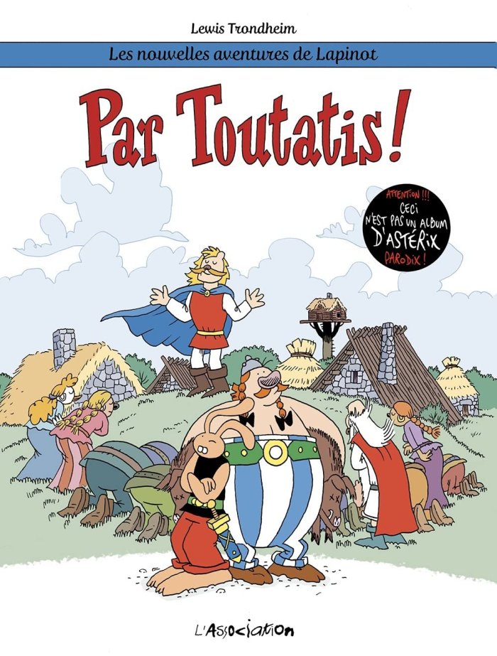 Par Toutatis ! Lewis Trondheim et Lapinot dans une parodie d'Astérix. 
