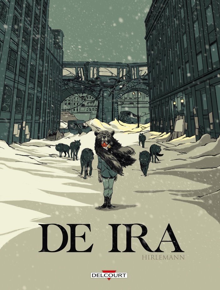 De Ira - Par Stéphane Hirlemann - Delcourt