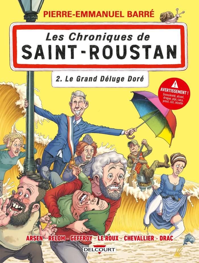 Les Chroniques de St-Roustan T. 2 : Pierre-Emmanuel Barré juge de la prochaine élection