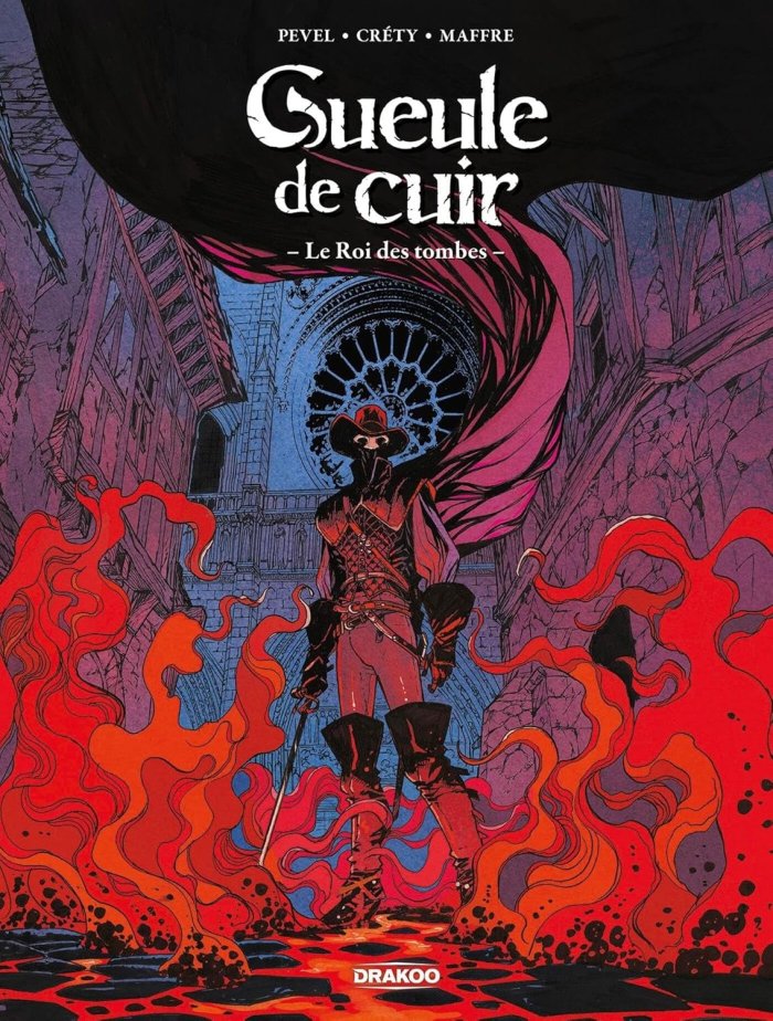 Gueule de Cuir T. 3 - Par Pevel, Créty et Maffre - Drakoo