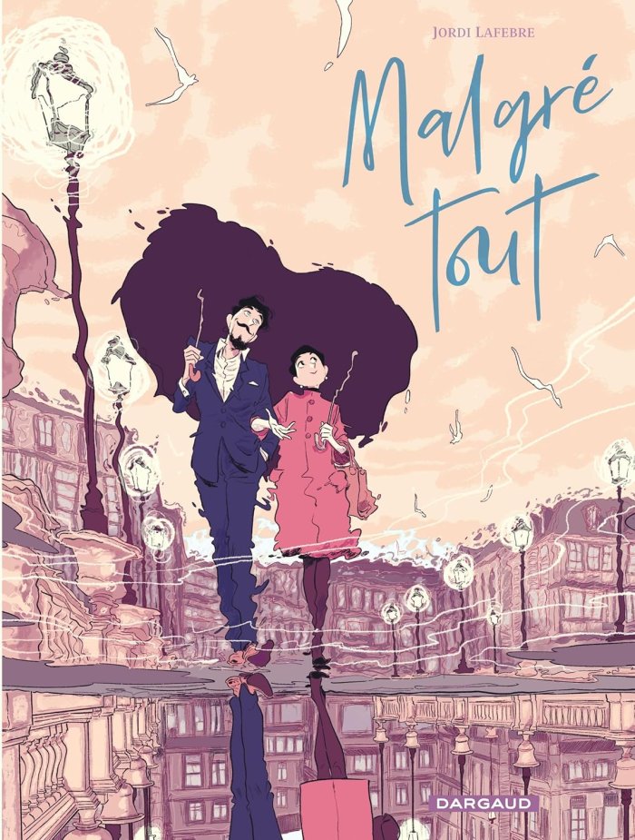 "Malgré Tout" : un récit poétique d'amour à rebours