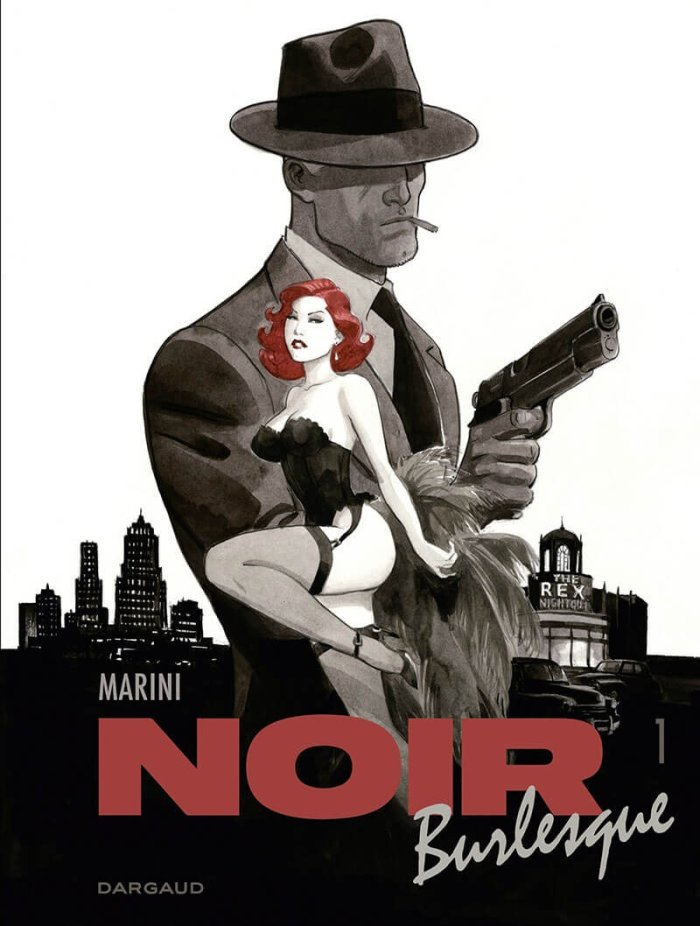 Avec "Noir burlesque", Enrico Marini s'attaque au genre iconique du polar américain 