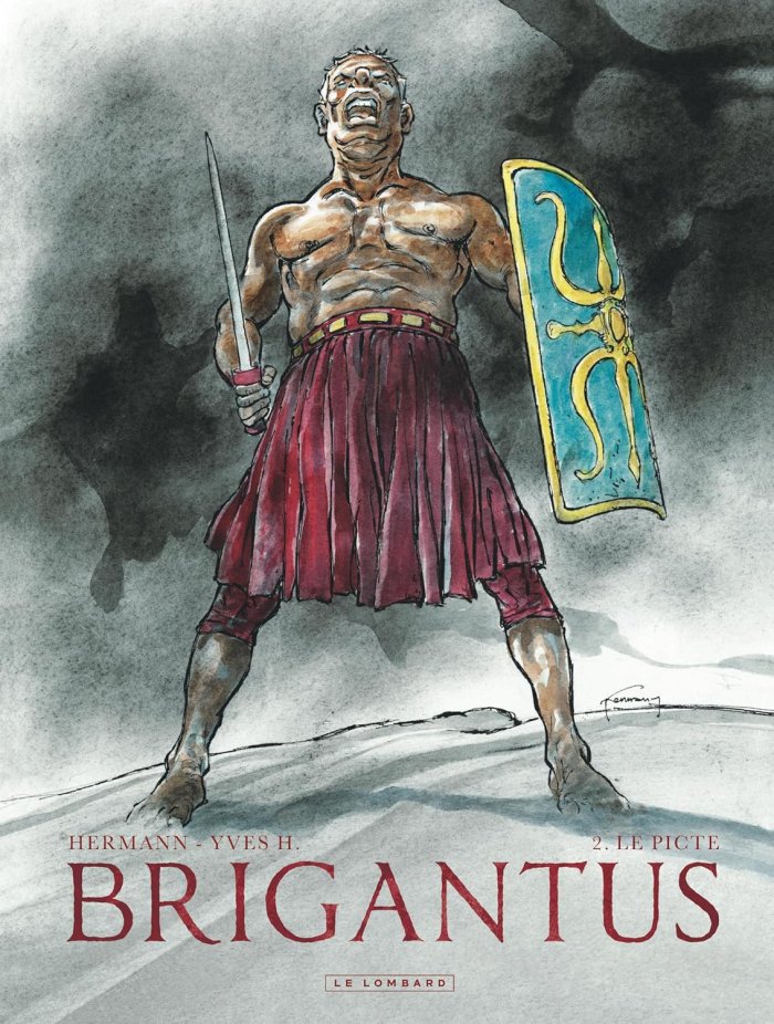 Brigantus T.2 : Le Picte Par Yves H. & Hermann - Le Lombard