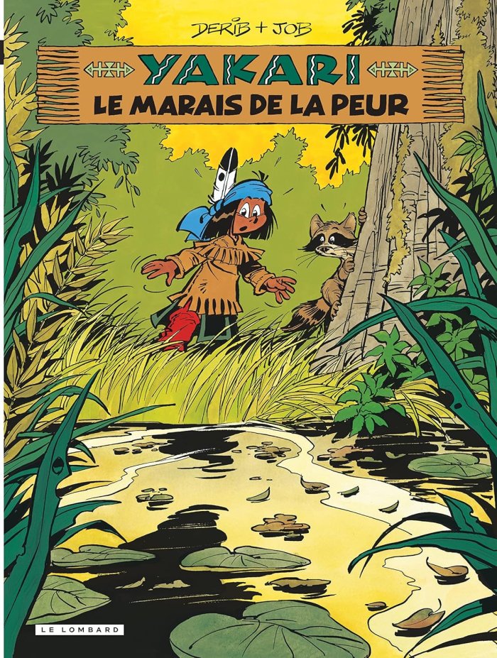 Yakari T. 33 : Le Marais de la peur – Par Derib et Job – Le Lombard