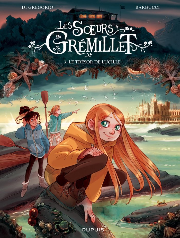 Les Soeurs Grémillet T. 3 : Le Trésor de Lucille - Par Giovanni Di Gregorio et Alessandro Barbucci - Dupuis