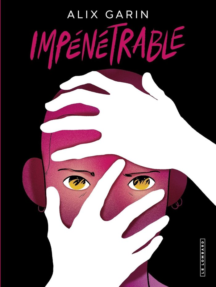 Impénétrable : Alix Garin signe l'album indispensable de la rentrée du Lombard
